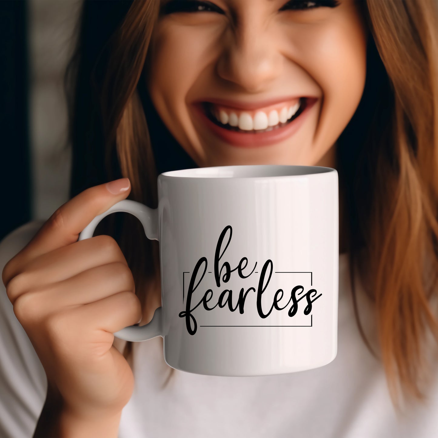 Be Fearless. Inspirational Coffee Mug.