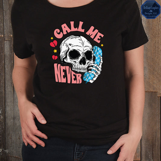 Call Me Never, Anti Valentine T-shirt