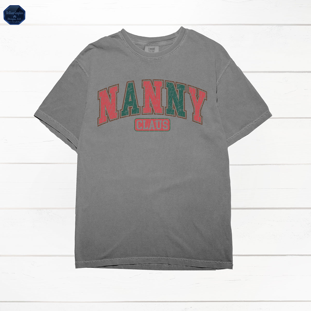 Nanny Claus, Grandma Christmas, Comfort Color Shirt