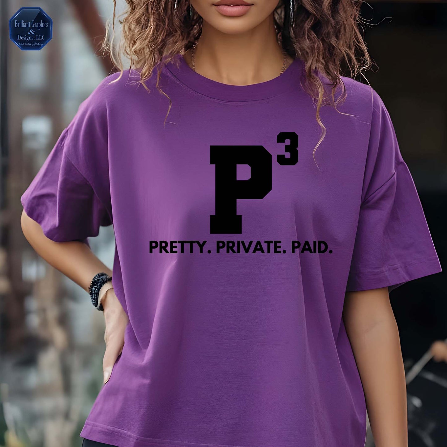 Pretty. Private. Paid. Entrepreneur, Girl Boss T-shirt