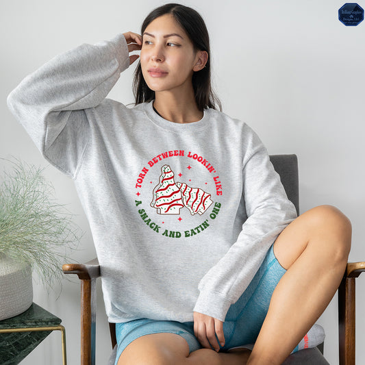 Torn Between Looking Like A Snack and Eating One, Holiday Sweatshirt