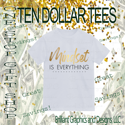 Mindset is Everything Statement T-shirt