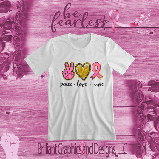 Peace+Love+Cure. Breast Cancer Support Shirt